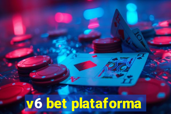 v6 bet plataforma